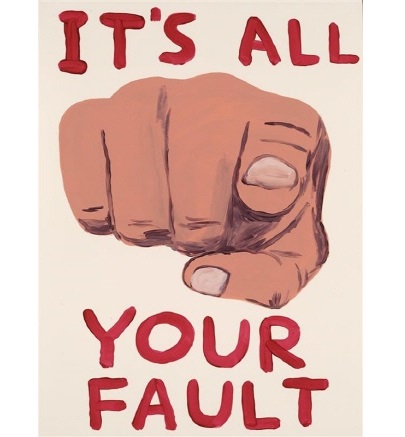 It&#039;s All Your Fault - DAVID SHRIGLEY