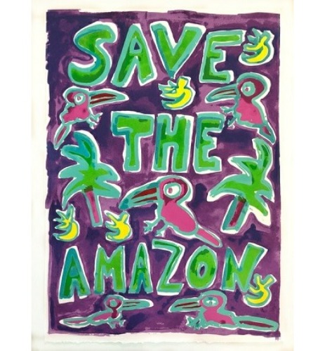 Save the Amazon - Katherine Bernhardt